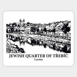 Jewish Quarter of Třebíč - Czechia Magnet